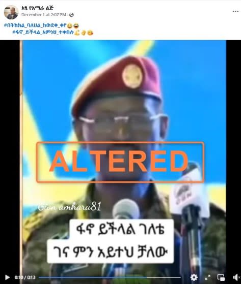 Old speech of Ethiopian army chief was altered to make false claims about recent conflict